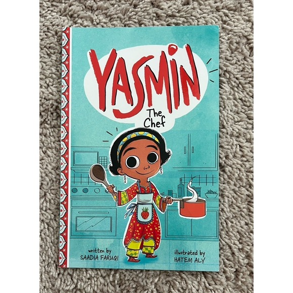 Other - Yasmin the Chef Written By‎ : Saadia Faruqi